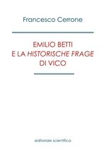 Emilio Betti e la «Historische Frage» di Vico