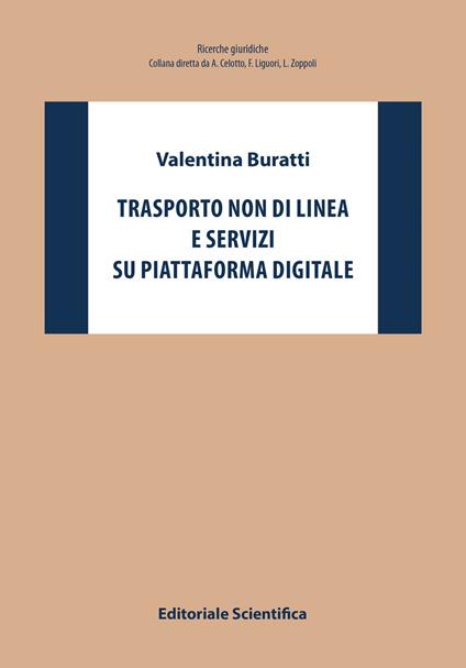 Trasporto non di linea e servizi su piattaforma digitale - Valentina Buratti - copertina