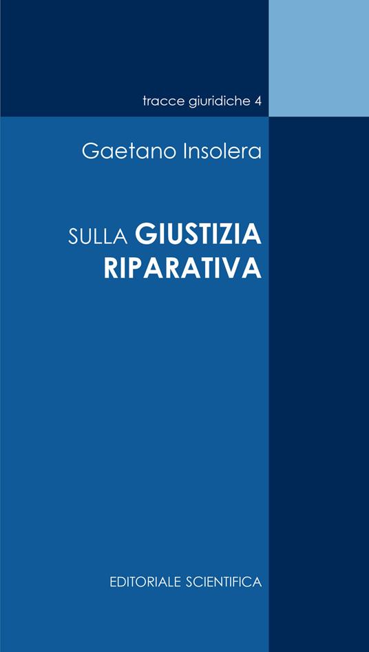 Sulla giustizia riparativa - Gaetano Insolera - copertina
