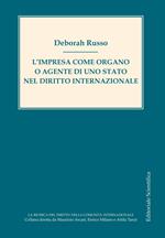 L'impresa come organo o agente di uno Stato nel diritto internazionale