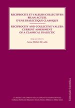 Reciprocite et valeurs collectives: bilan actuel d'une dialctique classique-Reciprocity and collective values: current assessment of a classical dialectic. Ediz. bilingue