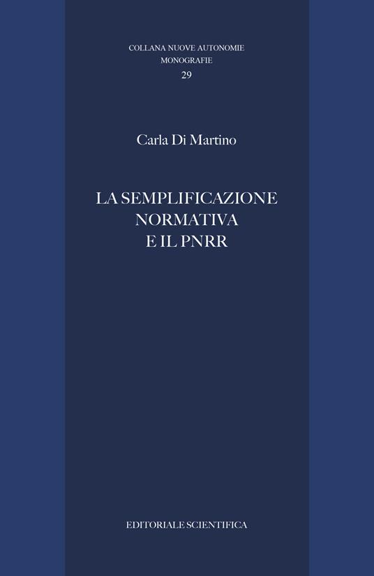 La semplificazione normativa e il PNRR - Carla Di Martino - copertina