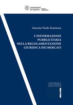 L'informazione pubblicitaria nella regolamentazione giuridica dei mercati