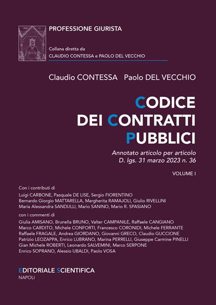 Codice dei Contratti Pubblici. Annotato articolo per articolo D.lgs. 31 marzo 2023 n. 36. Vol. 1 - Claudio Contessa,Paolo Del Vecchio - copertina