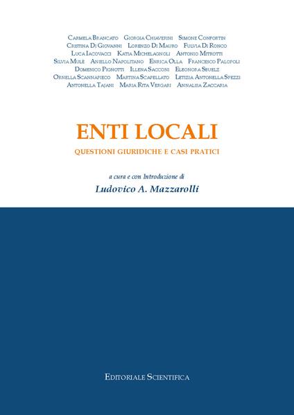 Enti locali. Questioni giuridiche e casi pratici - Ludovico A. Mazzarolli - copertina