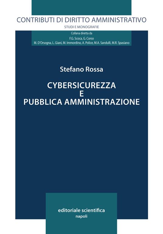Cybersicurezza e pubblica amministrazione - Stefano Rossa - copertina