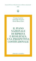 Il Piano Nazionale di ripresa e resilienza. Una prospettiva costituzionale