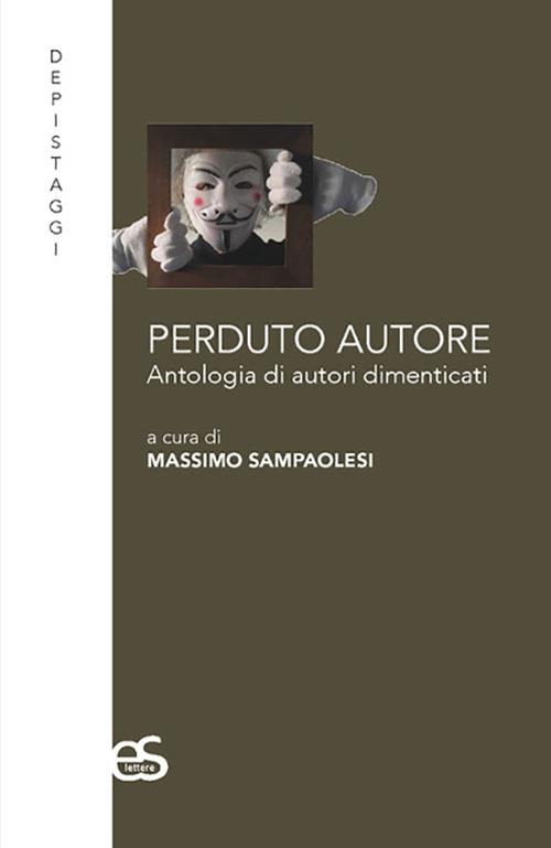 Perduto autore. Antologia di autori dimenticati - copertina
