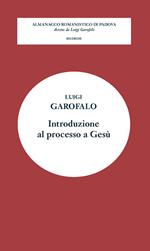 Introduzione al processo a Gesù