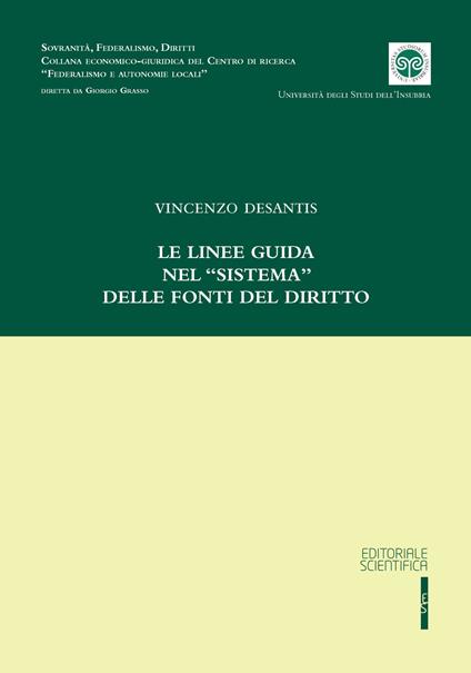Le linee guida nel «sistema» delle fonti del diritto - Vincenzo Desantis - copertina