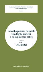 Le obbligazioni naturali tra dogmi antichi e nuovi interrogativi