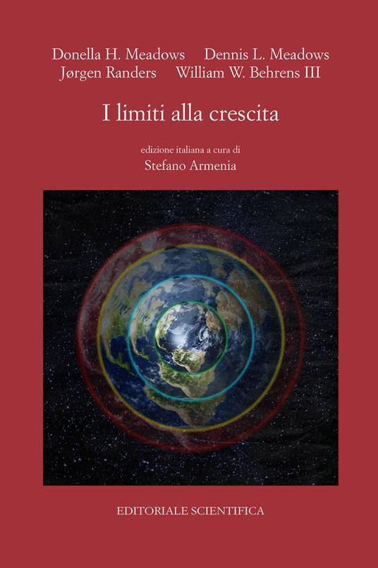 I limiti alla crescita - Donella H. Meadows,Dennis L. Meadows,Jørgen Randers - copertina
