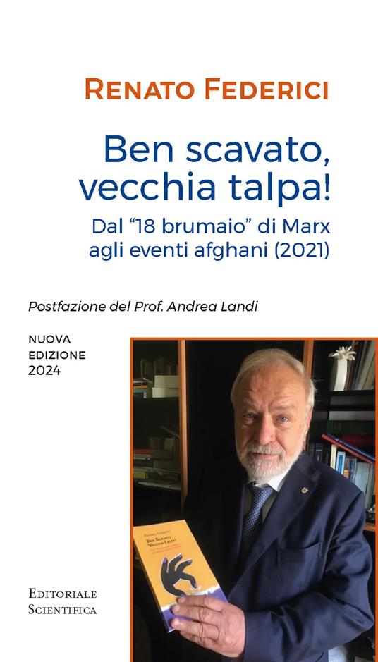 Ben scavato vecchia talpa! Dal «18 brumaio» di Marz agli eventi afghani (2021) - Renato Federici - copertina