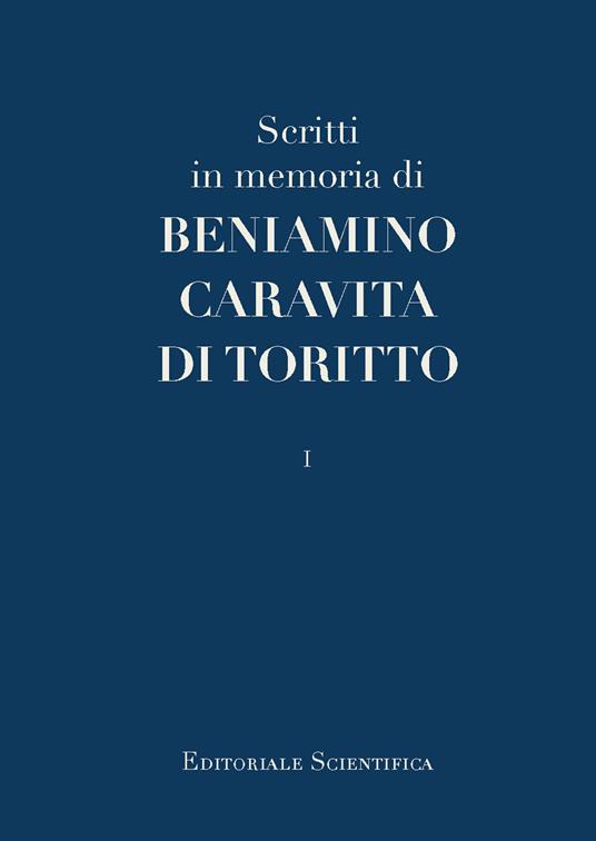 Scritto in memoria di Beniamino Caravita di Toritto - copertina