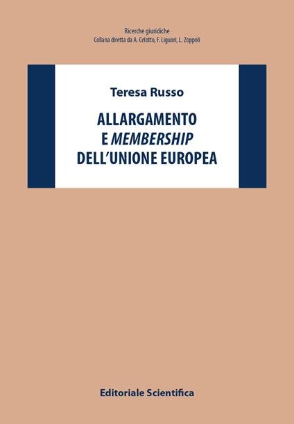 Allargamento e membership dell'Unione europea - Teresa Russo - copertina