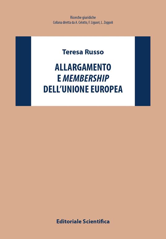 Allargamento e membership dell'Unione europea - Teresa Russo - copertina