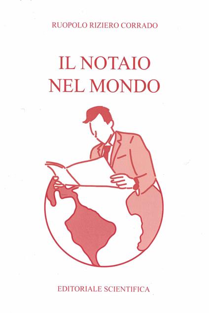 Il notaio nel mondo - Riziero Corrado Ruopolo - copertina