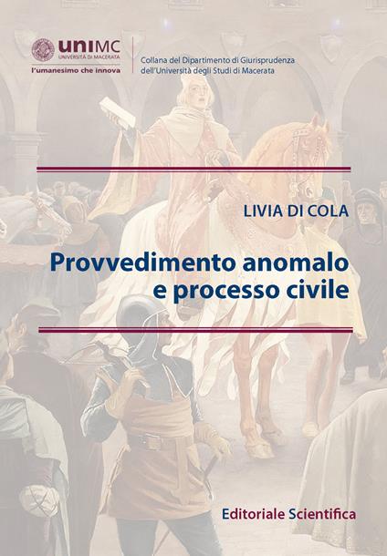 Provvedimento anomalo e processo civile - Livia Di Cola - copertina