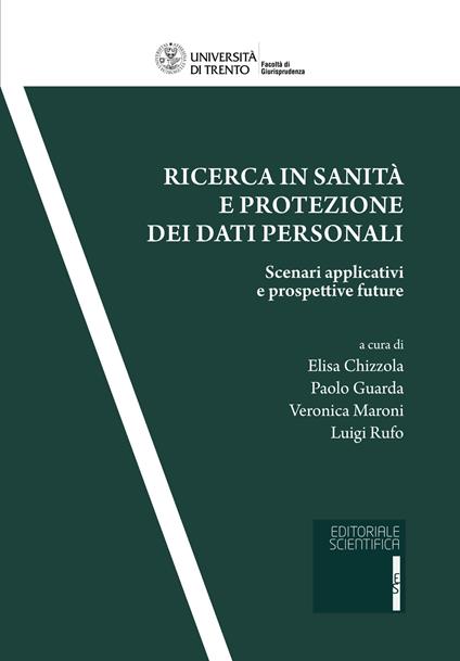 Ricerca in sanità e protezione dei dati personali. Scenari applicativi e prospettive future - copertina
