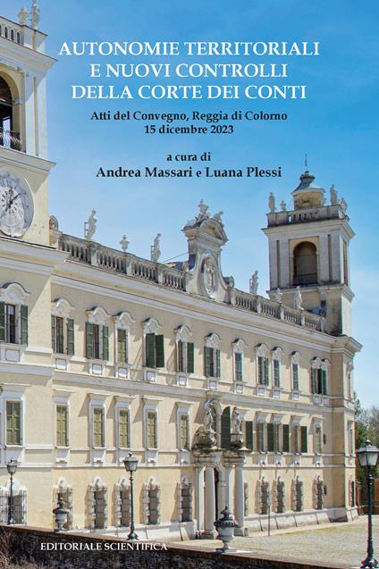 Autonomie territoriali e nuovi controlli della Corte dei Conti. Atti del Convegno, Reggia di Colorno 15 Dicembre 2023 - copertina