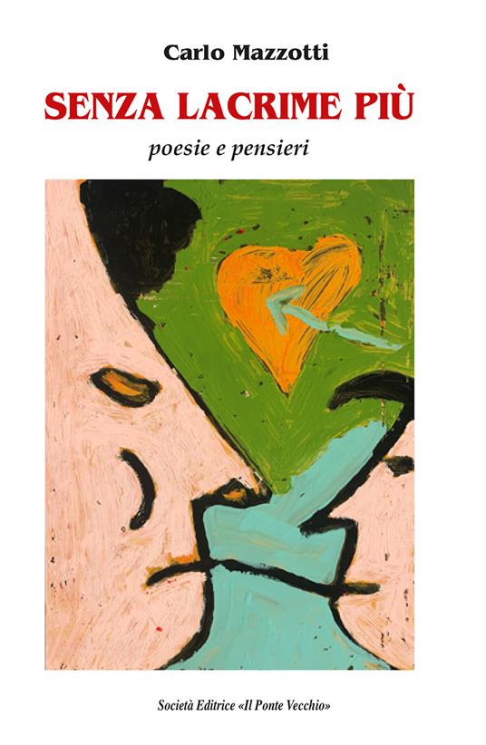 Senza lacrime più - Carlo Mazzotti - copertina