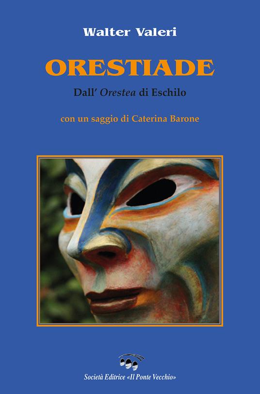 Orestiade - Walter Valeri - copertina