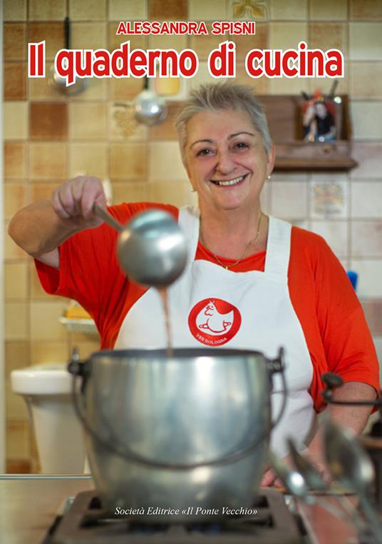 Il quaderno di cucina - Alessandra Spisni - copertina