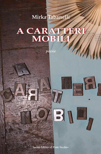 A caratteri mobili - Mirka Tabanelli - copertina