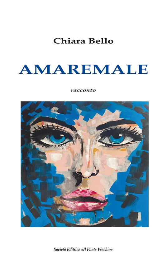 Amaremale - Chiara Bello - copertina