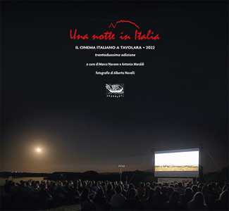 Una notte in Italia. Il nuovo cinema italiano a Tavolara 2022