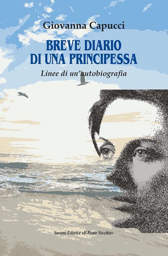 Breve diario di una principessa - Giovanna Capucci - copertina