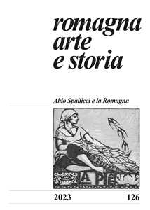 Romagna. Arte e storia (2023). Vol. 126: Aldo Spallicci e la Romagna