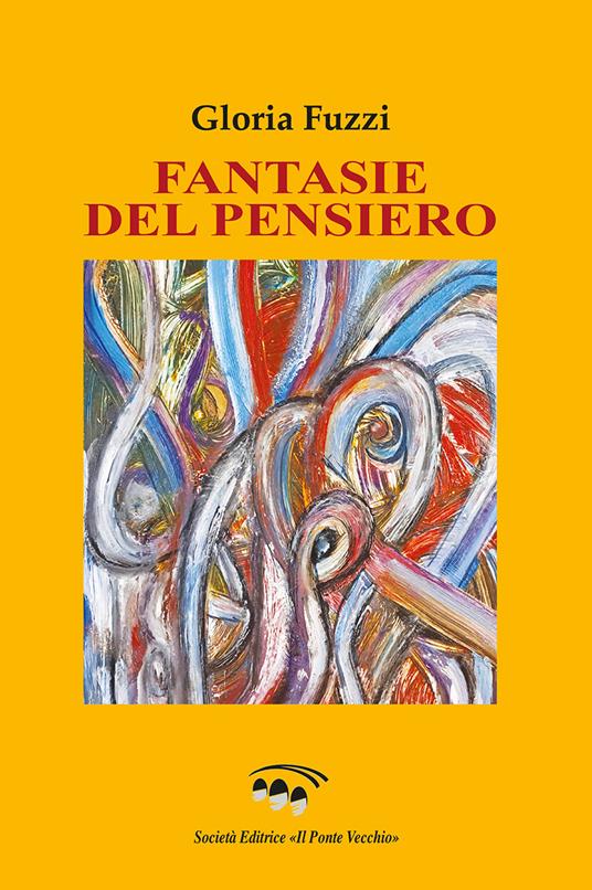 Fantasie del pensiero - Gloria Fuzzi - copertina