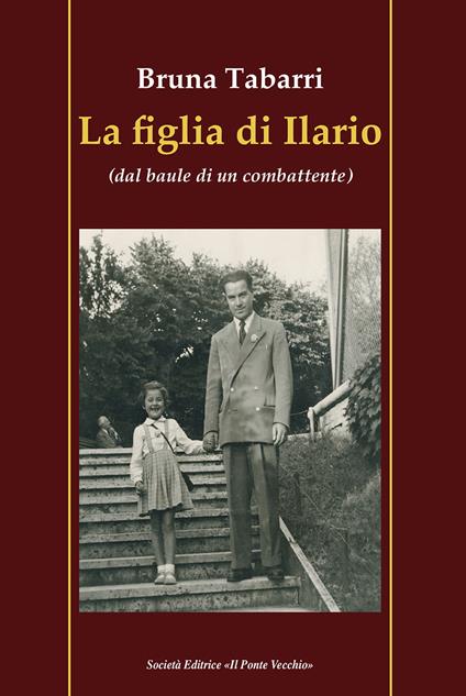 La figlia di Ilario - Bruna Tabarri - copertina