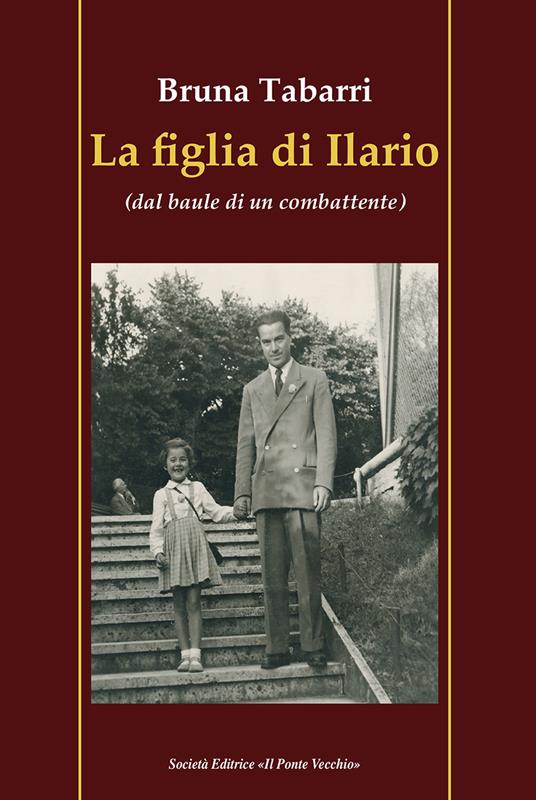 La figlia di Ilario - Bruna Tabarri - copertina