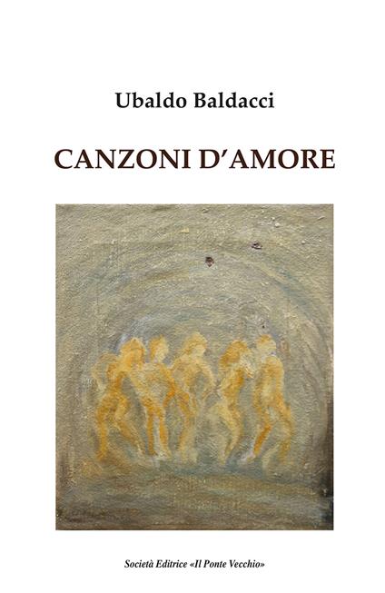 Canzoni d'amore - Ubaldo Baldacci - copertina
