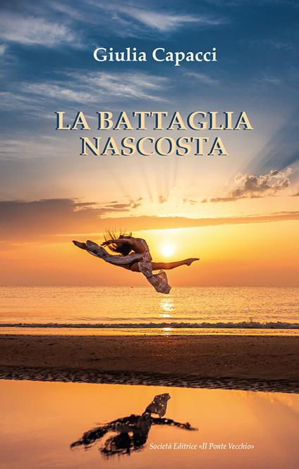 La battaglia nascosta - Giulia Capacci - copertina