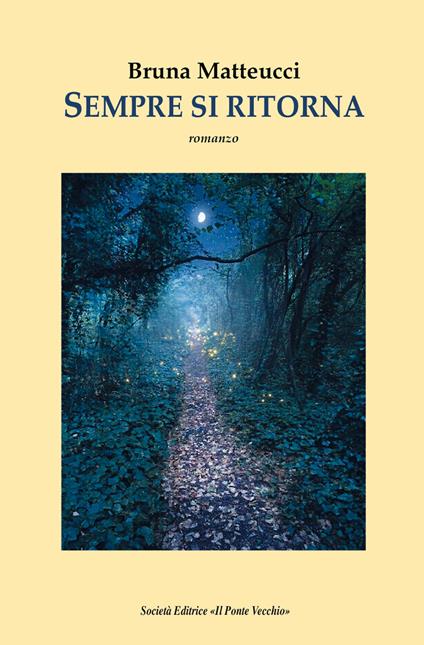 Sempre si ritorna - Bruna Matteucci - copertina