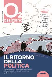 Ossigeno (2021). Vol. 6: ritorno della politica, Il.