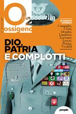 Ossigeno (2022). Vol. 7: Dio, patria e complotti.