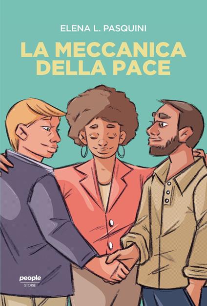 La meccanica della pace - Elena L. Pasquini - copertina