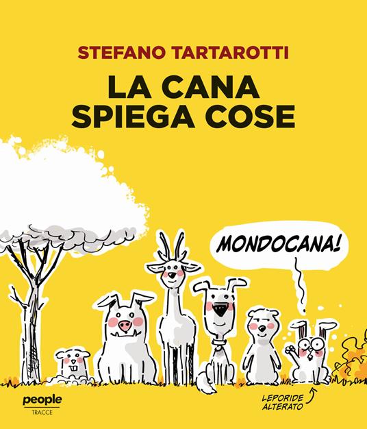 La cana spiega cose - Stefano Tartarotti - copertina