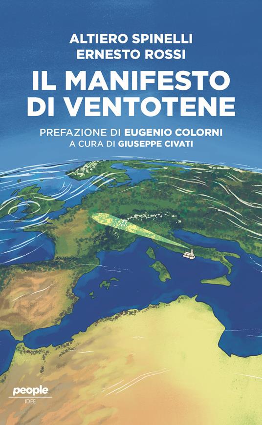 Il manifesto di Ventotene - Ernesto Rossi,Altiero Spinelli,Giuseppe Civati - ebook