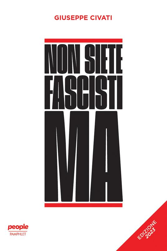 Non siete fascisti ma. Nuova ediz. - Giuseppe Civati - ebook