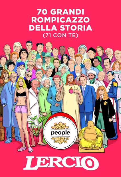 70 grandi rompicazzo della storia. (71 con te) - Lercio Lo sporco che fa notizia - copertina