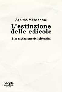 L'estinzione delle edicole. E la mutazione dei giornalai