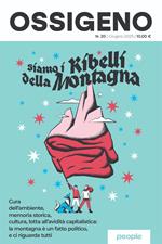 Ossigeno (2025). Nuova ediz.. Vol. 20: Siamo i ribelli della montagna
