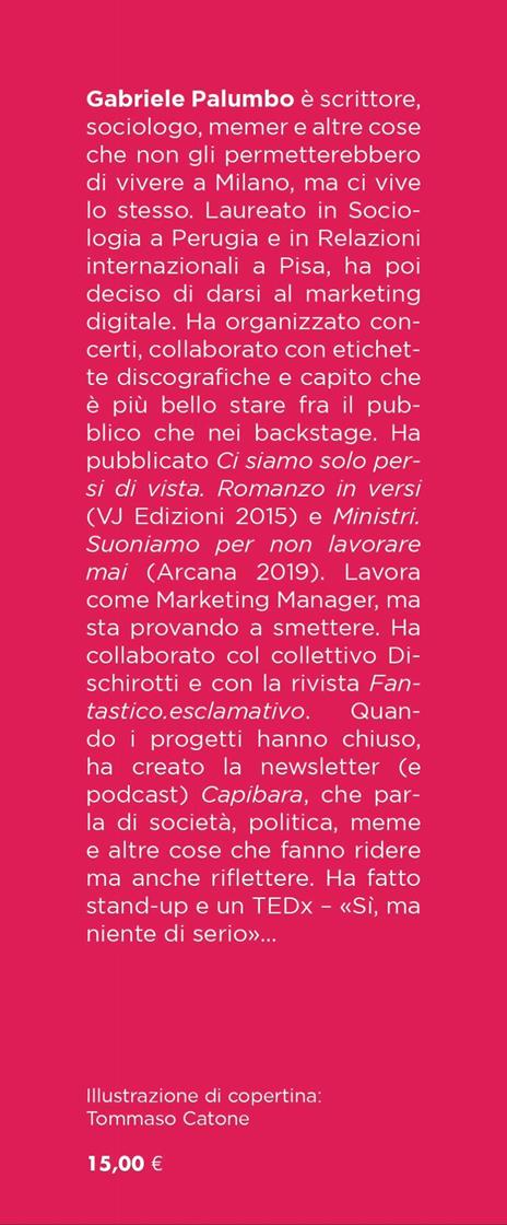 Un capibara entra in un bar. Diario di un grande roditore in giro per il presente. Nuova ediz. - Gabriele Palumbo - 3