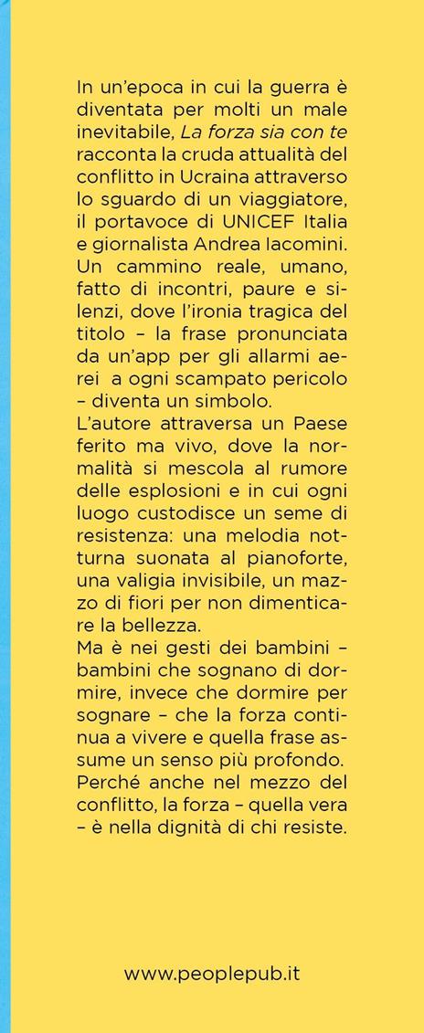 La forza sia con te. Cronaca di una missione in Ucraina - Andrea Iacomini - 2