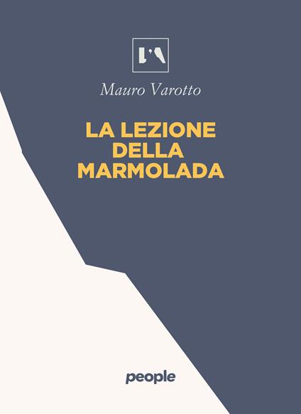 La lezione della Marmolada - Mauro Varotto - ebook